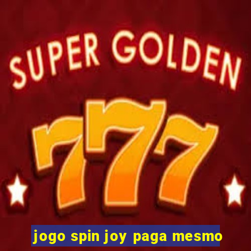 jogo spin joy paga mesmo